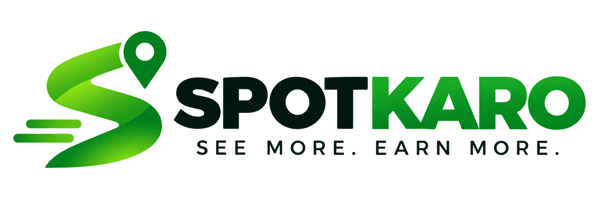 SpotKaro — See more. Earn more.